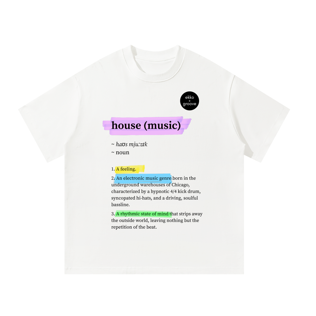 'House (Music)' Definition Unisex Oversized Tee