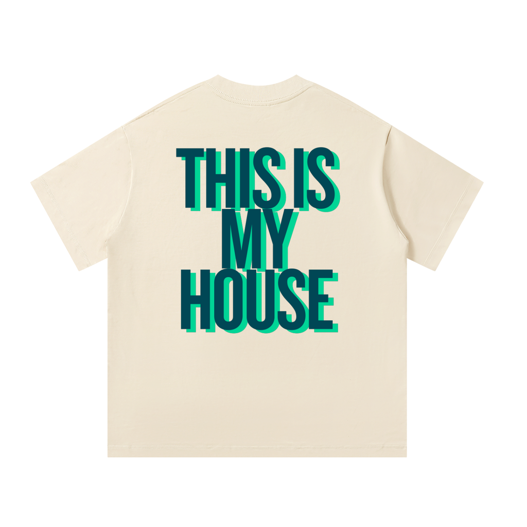 'This Is My House' Bold Print Unisex Oversized Tee