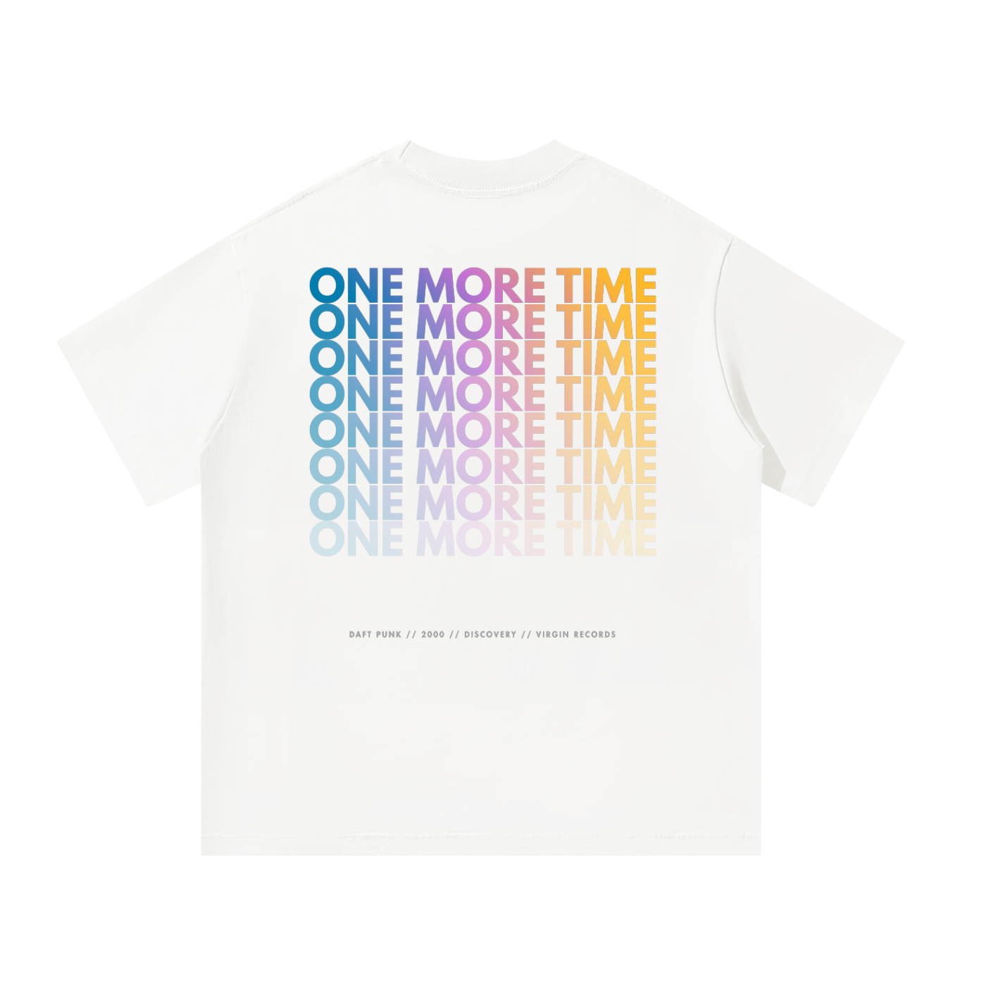 'One More Time' / Daft Punk Inspired Unisex Oversized Tee