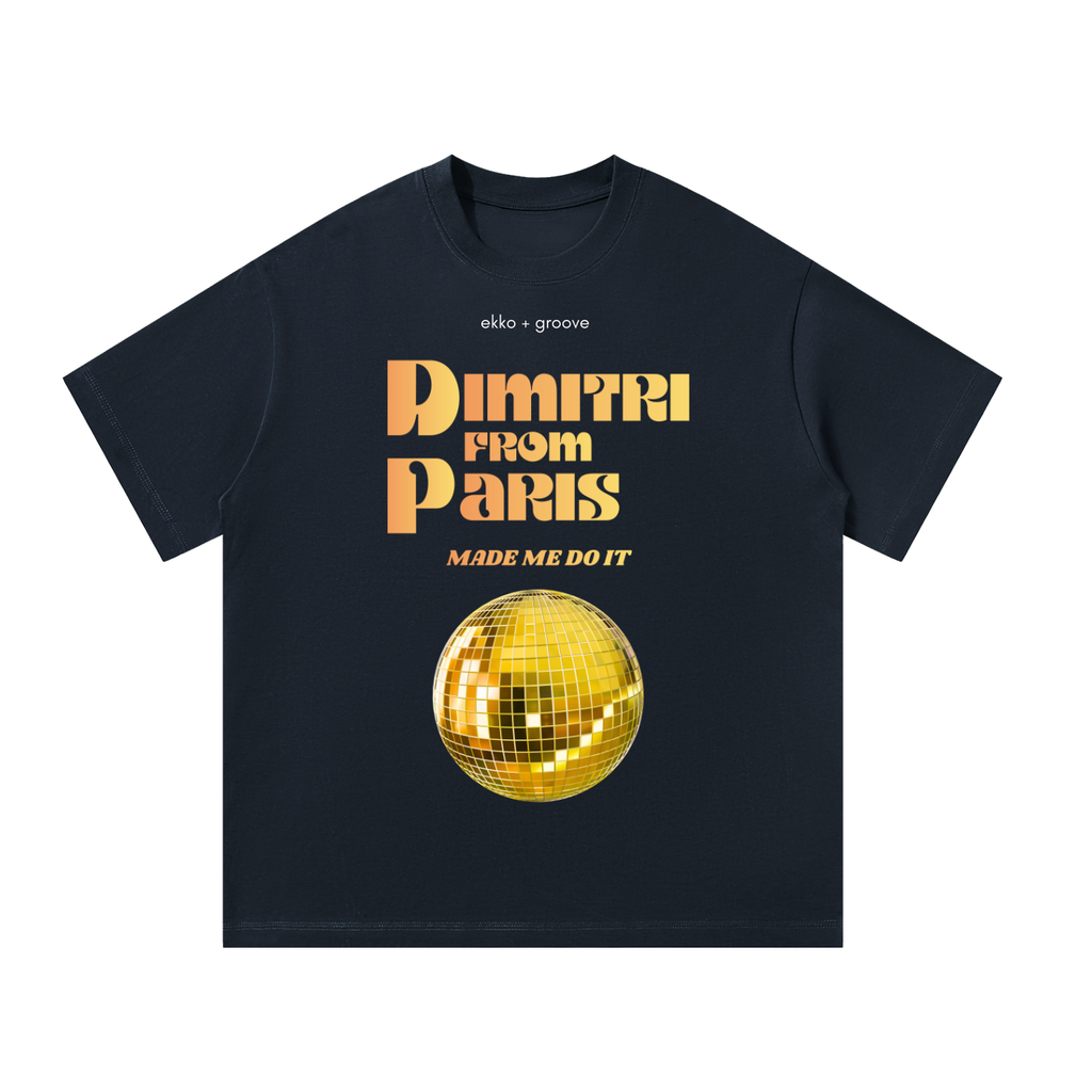 'Dimitri From Paris Made Me Do It' Unisex Oversized Tee (Dark)