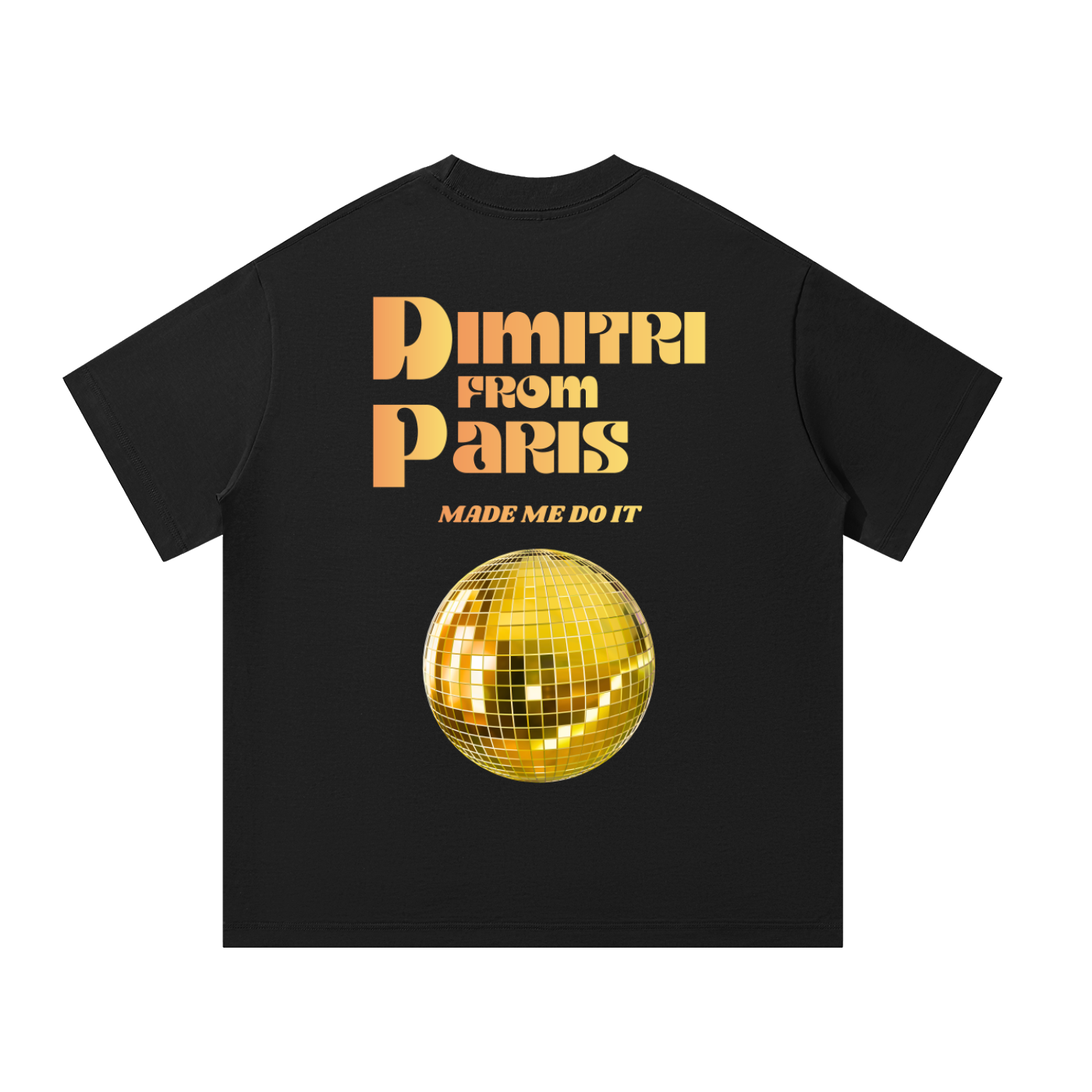 'Dimitri From Paris Made Me Do It' Unisex Oversized Tee (Dark)