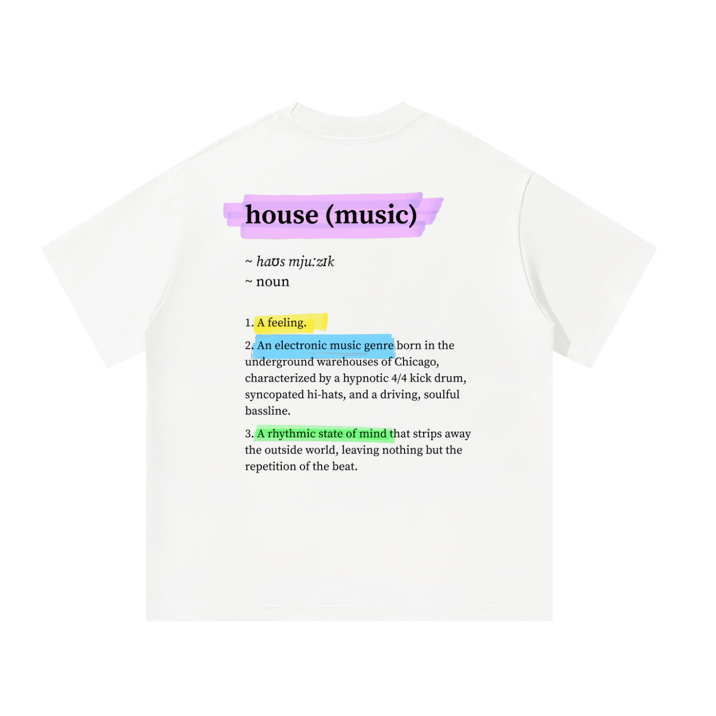 'House (Music)' Definition Unisex Oversized Tee [Rear Print]