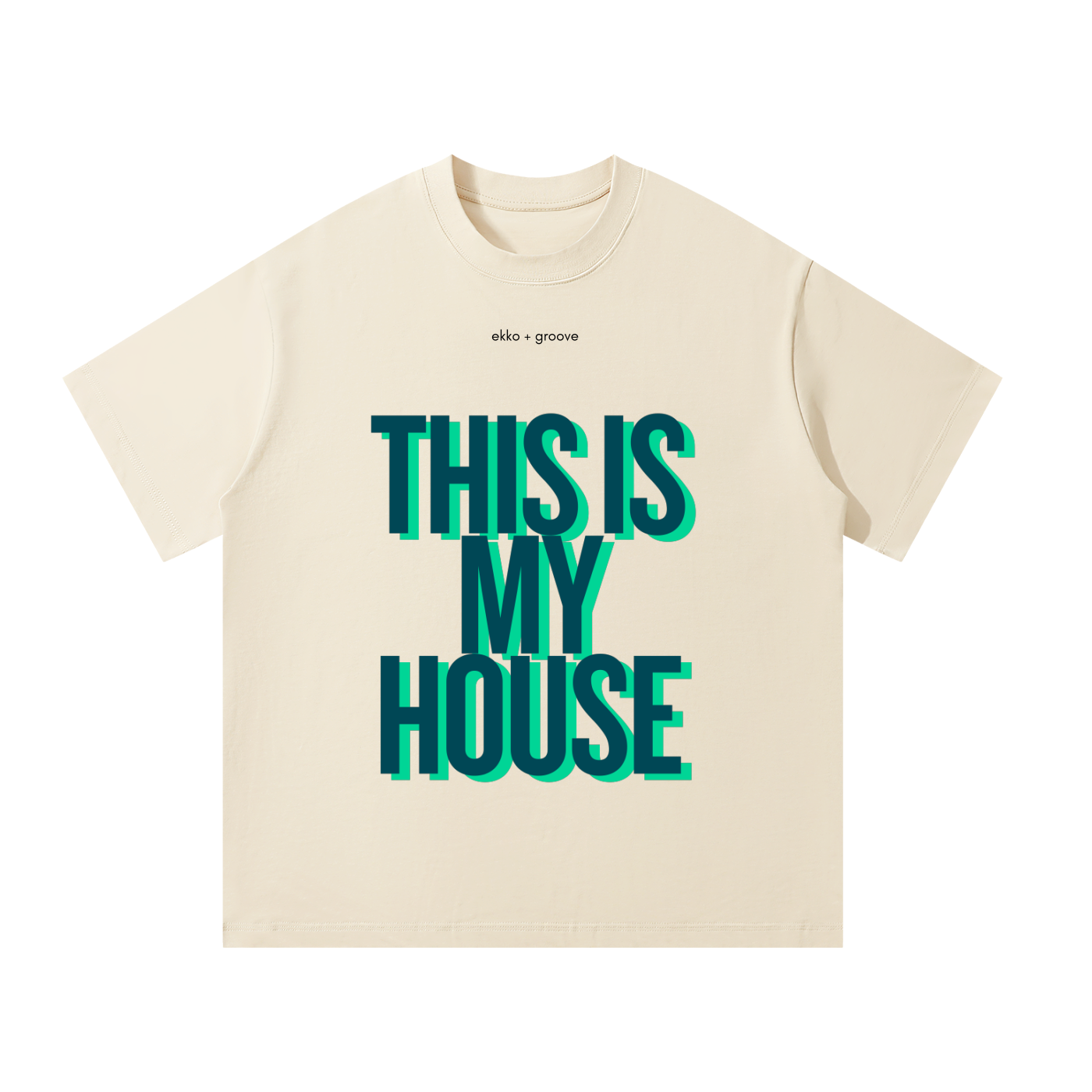 'This Is My House' Bold Print Unisex Oversized Tee